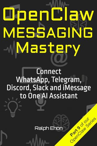 OpenClaw Messaging Mastery book cover